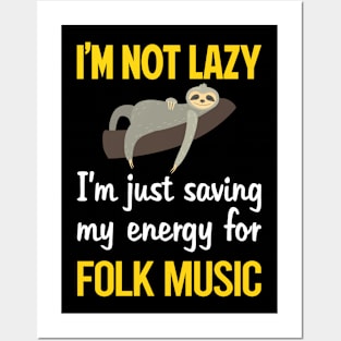 Funny Lazy Folk Music Posters and Art